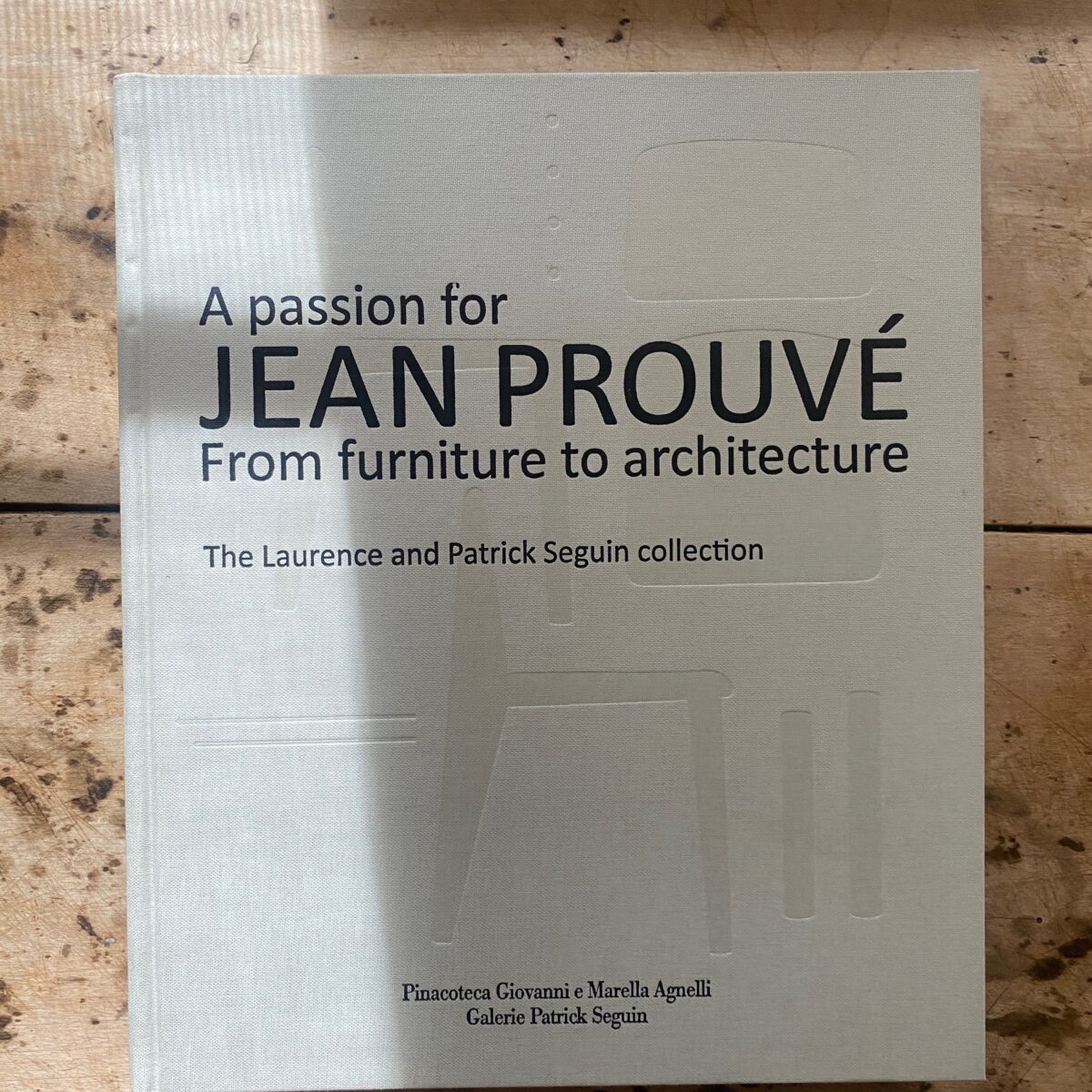 A Passion for Jean Prouvé - From Furniture to Architecture