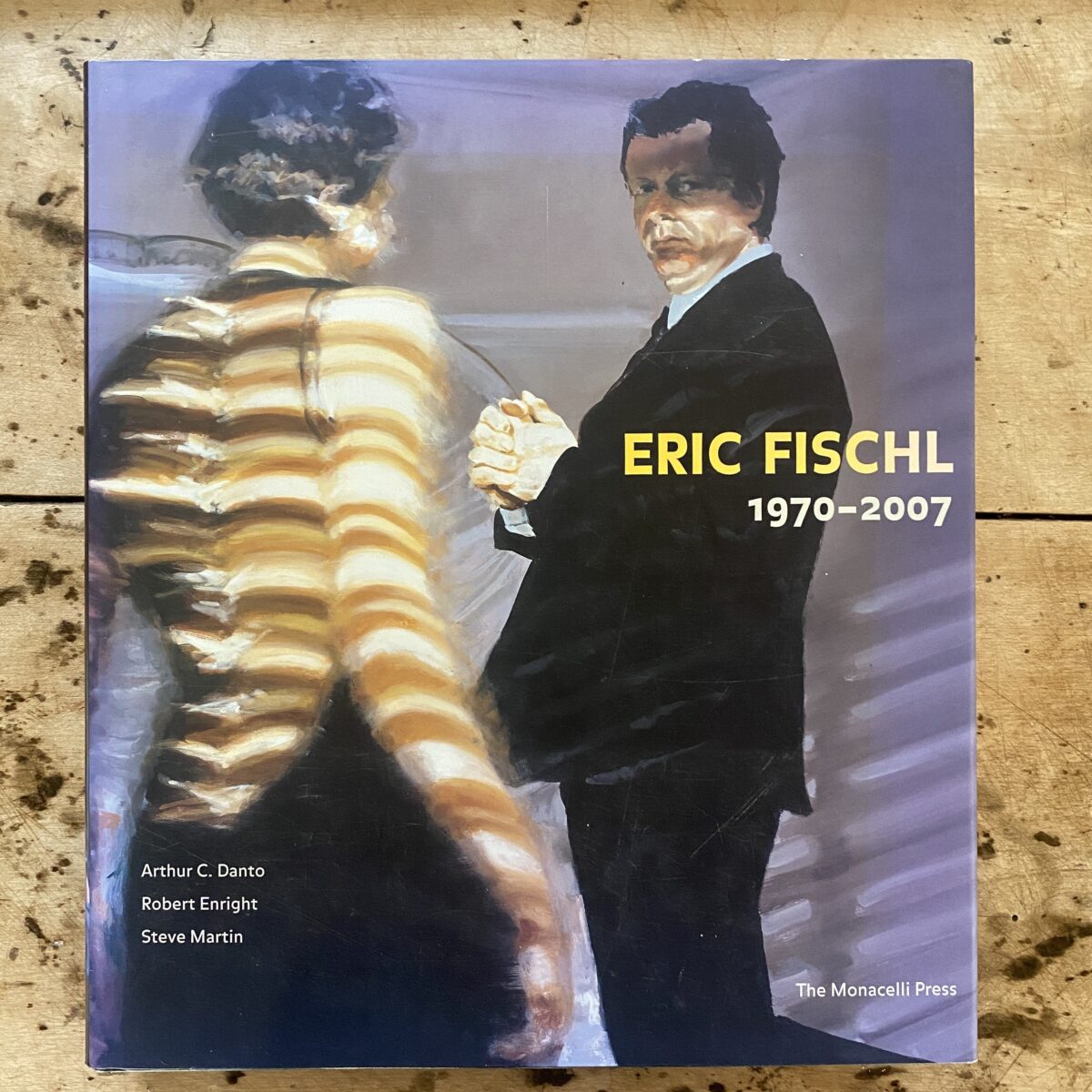 エリック・フィッシェル - Eric Fischl Eric Fischl : 1970-2007, Signed
